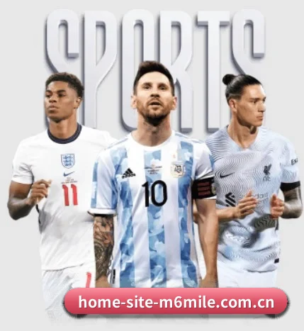 home-site-m6mile.com.cn围绕看球场景设计的核心服务